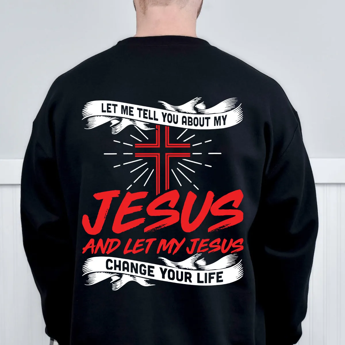 Teesdily | Jesus Christ Cross Backside Basic Tees, Let Me Tell You About My Jesus Hoodie Sweatshirt Mug, Jesus Believer Gifts, God Inspiration Quotes